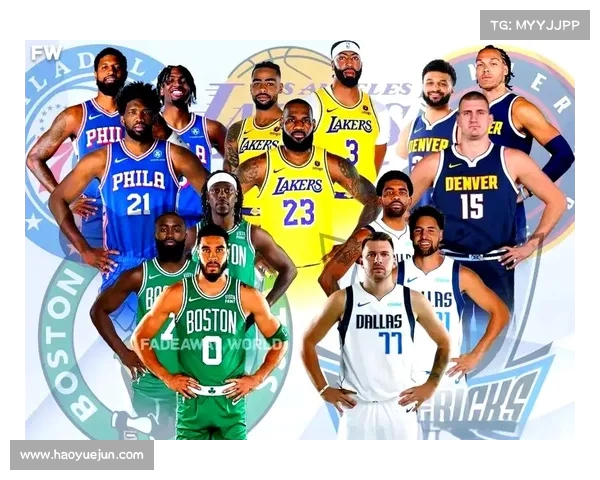 NBA球队重组计划：探索新赛季各队战略调整与潜力球员分析